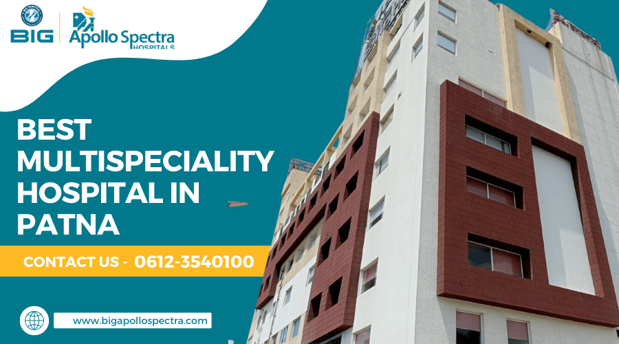 Best MultiSpeciality Hospital in Patna