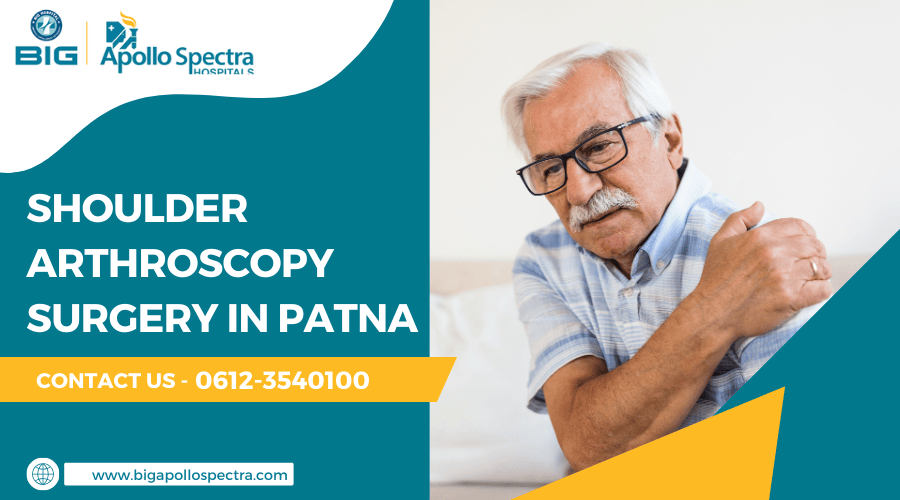 Shoulder Arthroscopy Surgery In Patna