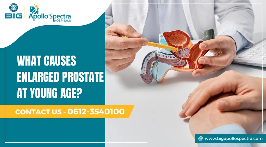 what causes enlarged prostate at young age