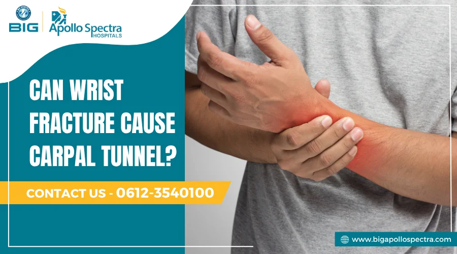 can wrist fracture cause carpal tunnel