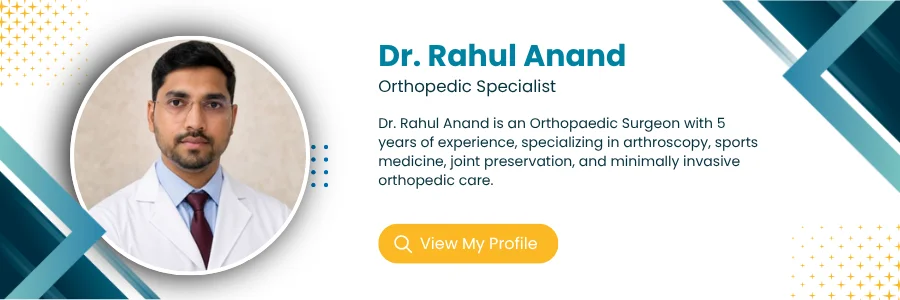 Dr. Rahul Anand Ortho Specialist