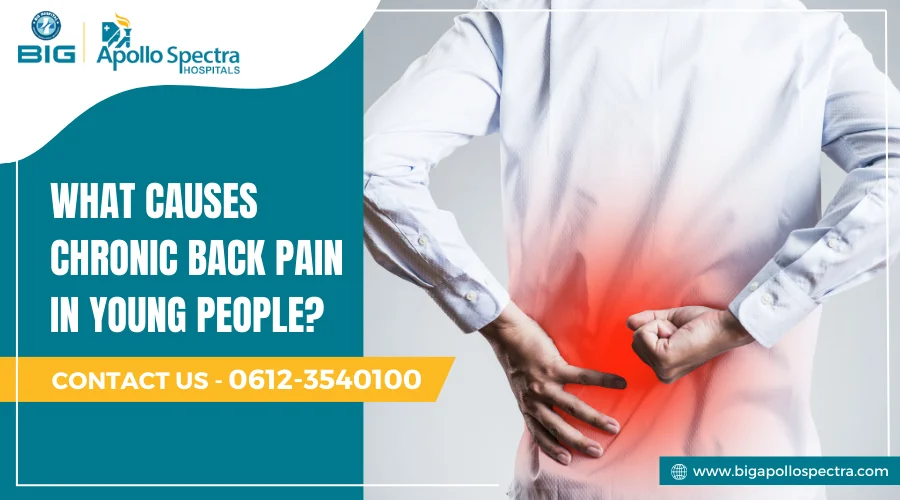 What causes chronic back pain in young people