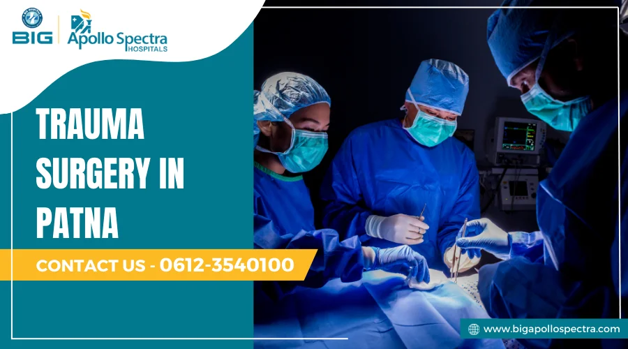 Trauma surgery in Patna