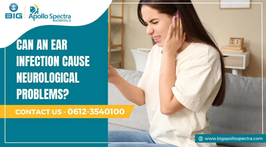 Can an ear infection cause neurological problems