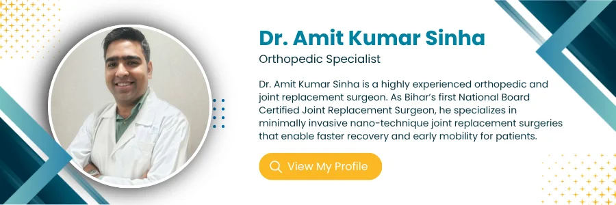 Dr. Amit Kumar Sinha ortho specialist