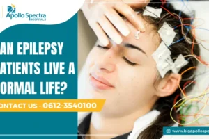can epilepsy patients live a normal life