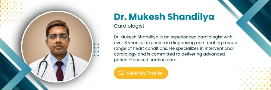 Dr. Mukesh Shandilya cardiologist