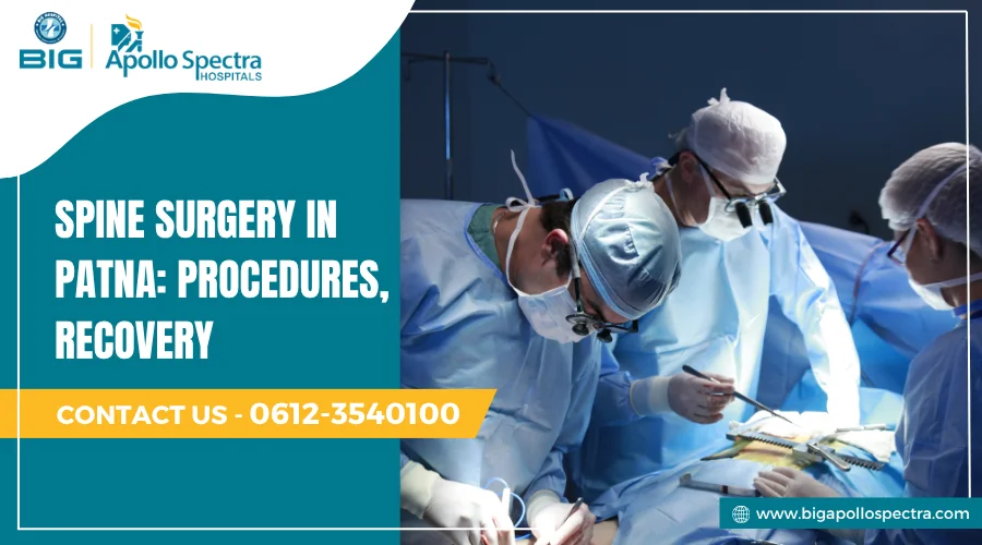 Spine Surgery in Patna