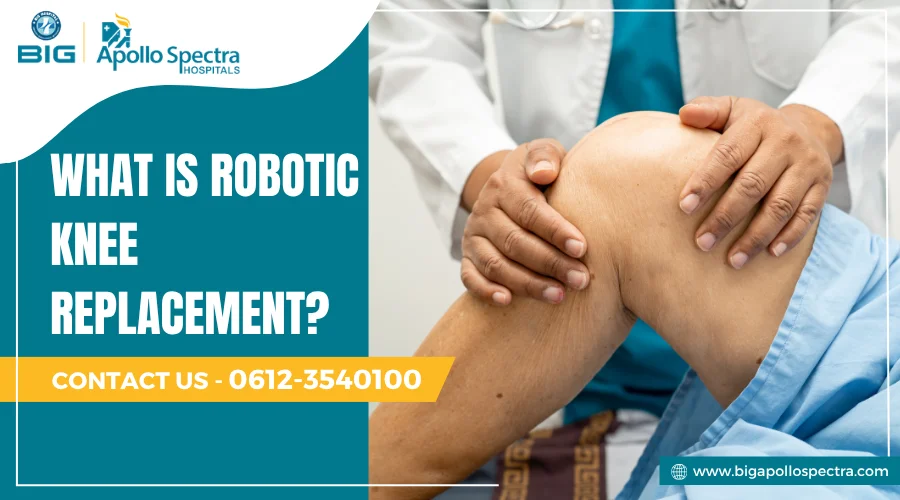 What Is Robotic Knee Replacement